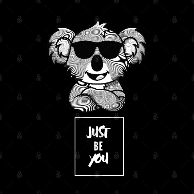 Just Be You! - Koala by Barts Arts