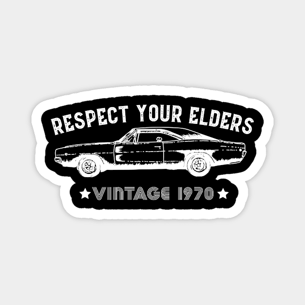 Respect your elders vintage Magnet by Sloop