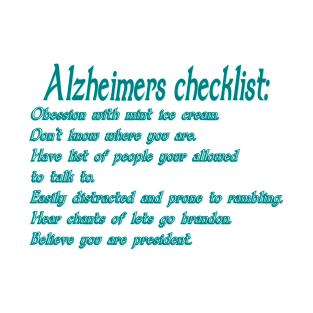 Alzheimers checklist T-Shirt