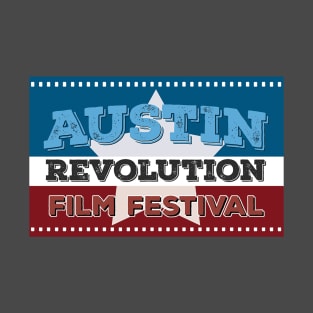 Austin Revolution Fllm Festival T-Shirt