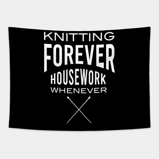 Knitting Forever Housework Whenever Tapestry by whyitsme