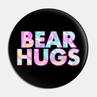 BEAR HUGS Pin