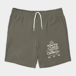 Do What You Love & Success Will Choose You Shorts
