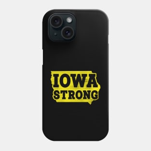 Iowa Strong // Support Iowa Phone Case