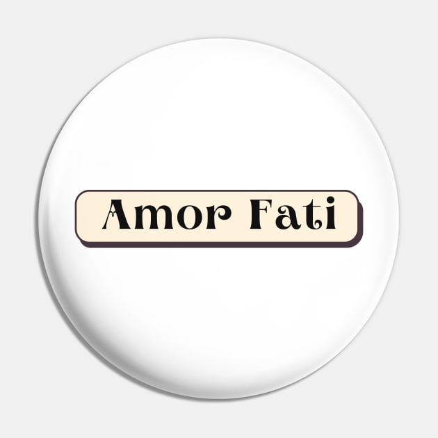 Amor Fati Pin by ReflectionEternal