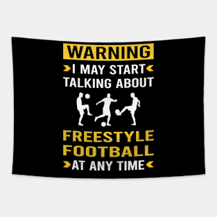 Warning Freestyle Football Tapestry