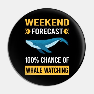 Weekend Forecast Whale Watching Pin