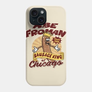 Abe Froman Sausage King of Chicago Retro 1986 Phone Case