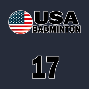 USA Badminton Number 17 T-shirt Design T-Shirt