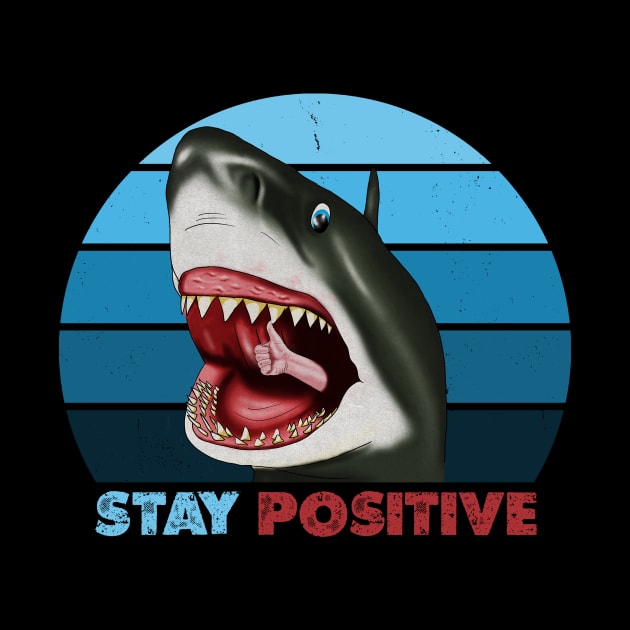 Funny Shark, Stay Positive, Motivational Thumbs Up by dukito