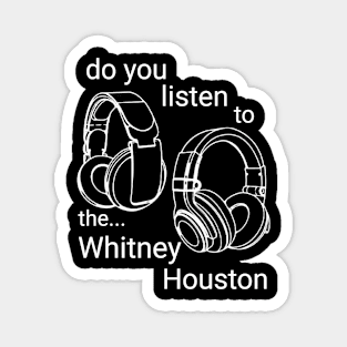 Whitney Houston Magnet