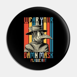 Plague Doctor - Wear Your Mask Plague Rat Pin