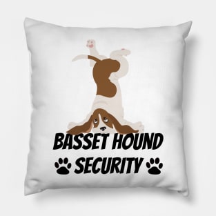 Basset Hound Security - Dog Quote Pillow