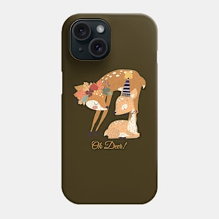 Oh Deer Phone Case