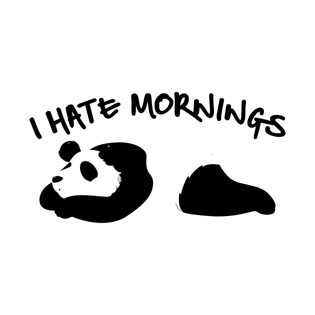 Cute & Funny I Hate Mornings Lazy Panda Sleepy by theperfectpresents