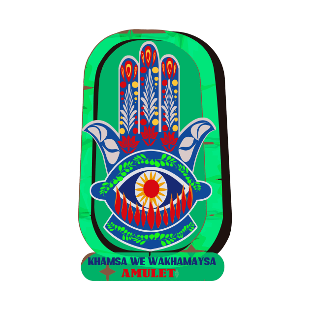 khamsa  wa khamaysa talisman by siano