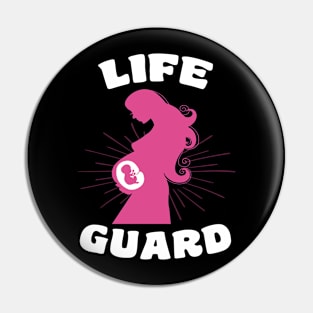 Life Guard Pro Life T-shirt Pin