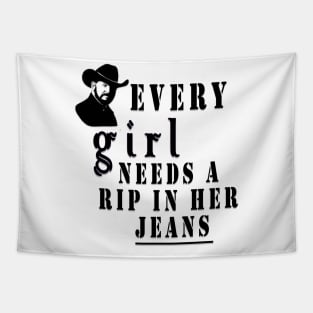 every girl needs a little rip in her jeans yellowstone Tapestry