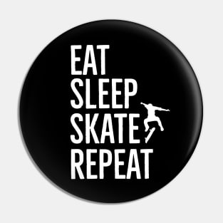 Eat Sleep Skate Repeat Pin