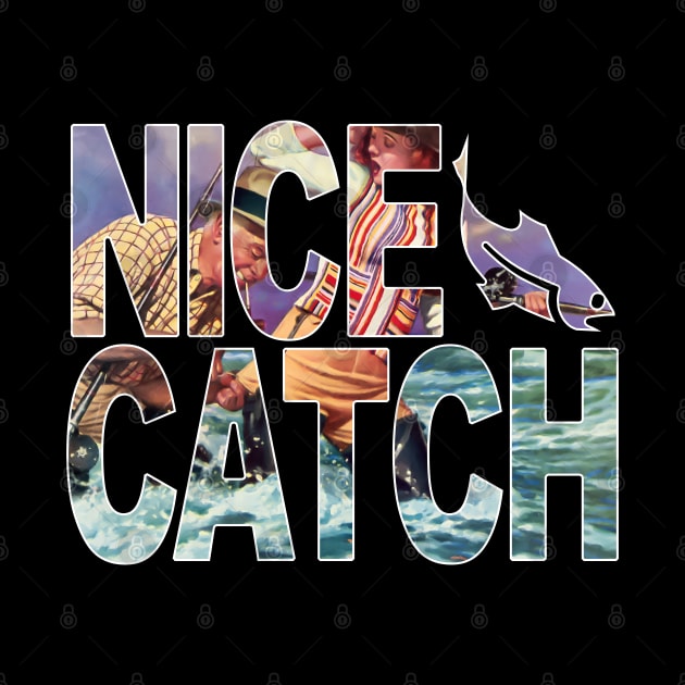 "Nice Catch" Old Man Catches Woman Typographic Overlay Double Exposure Font Art by Retro Repro