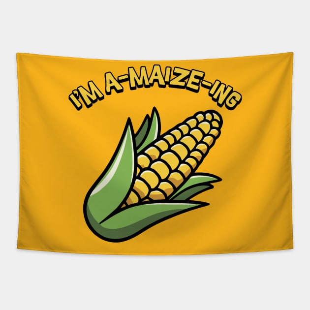 I'm A-Maize-ing! Cute Corn Cartoon Tapestry by Cute And Punny