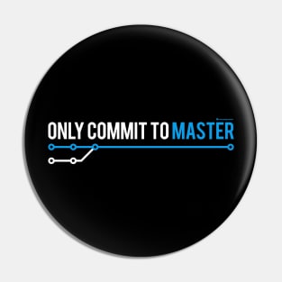 ONLY COMMIT TO MASTER Pin