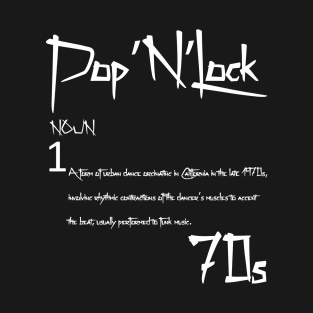 Pop'N'Lock T-Shirt