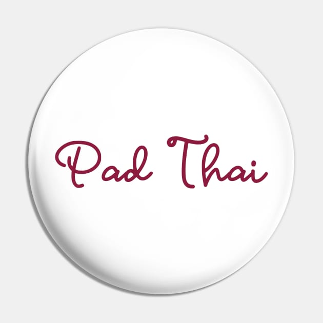 Pad Thai - maroon red Pin by habibitravels