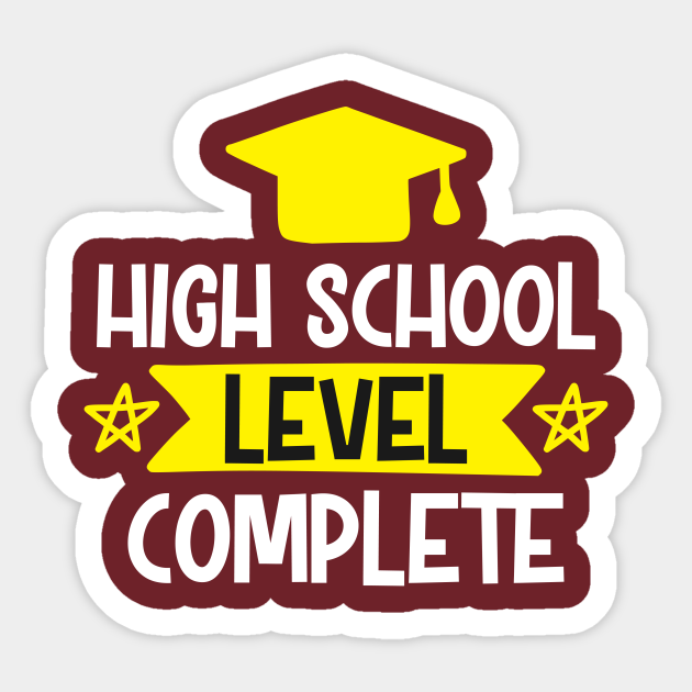 High School Level Complete School Sticker Teepublic