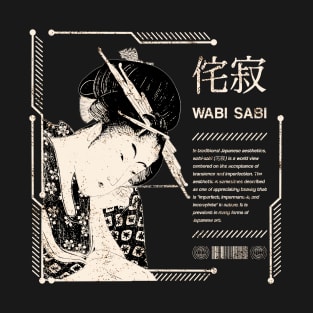 Wabi Sabi Meaning Zen Buddhism Geisha Saying Japanese Philosophy Kanji Characters 633 T-Shirt