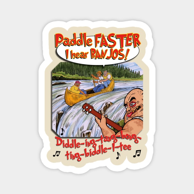 PADDLE FASTER...3 Magnet by Armadillo Hat