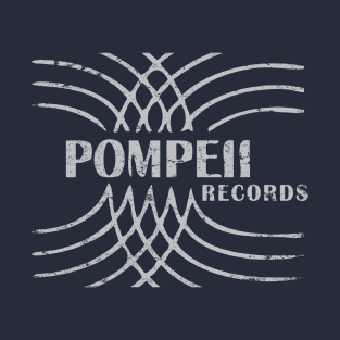 Pompeii Records T-Shirt