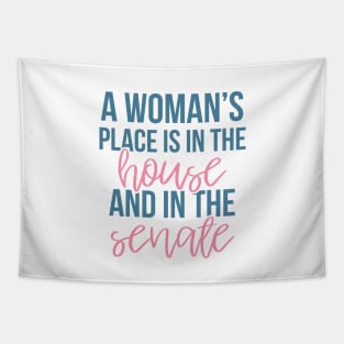 A Woman's Place is in the House and the Senate Tapestry