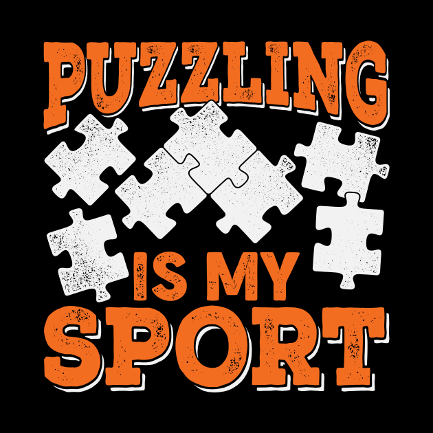 Puzzling Is My Sport Jigsaw Puzzle Lover Gift by Dolde08