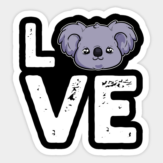 Animal Love Koala Bear Australia Panda Outback I Love Koalas Aufkleber Teepublic De