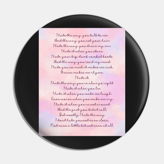 10 Things I Hate Poem Pin by baranskini