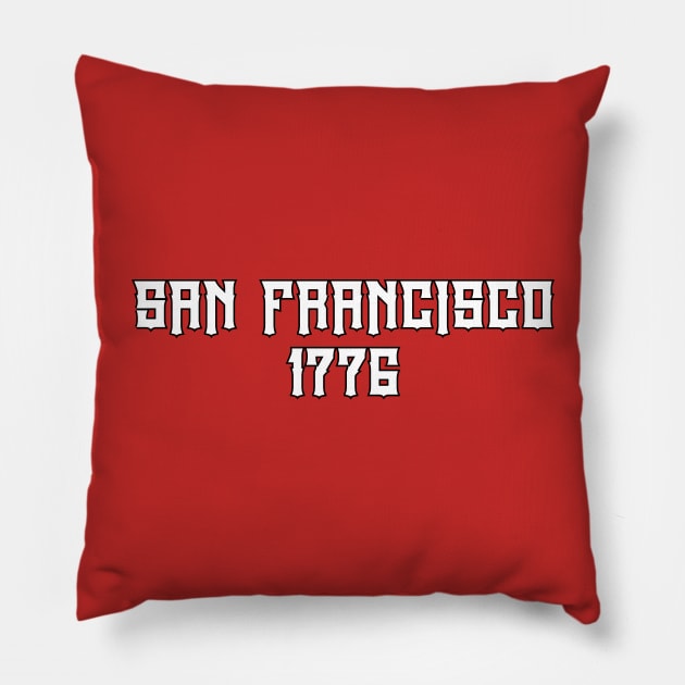 San Francisco 1776 Pillow by Travellers