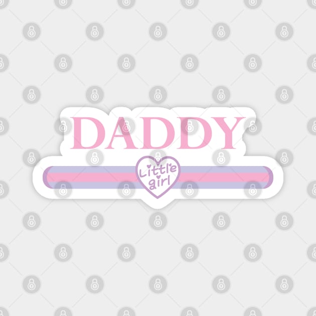 Daddy Little Girl Magnet by JacsonX