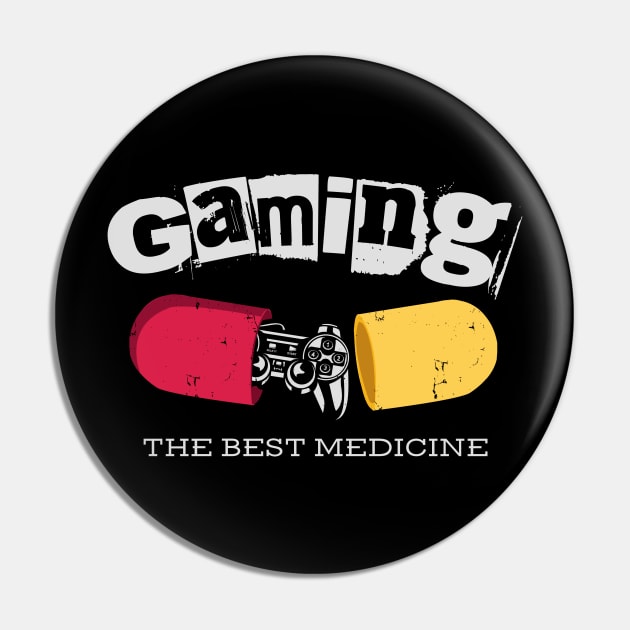 Gaming is The Best Medicine Pin by EddieBalevo