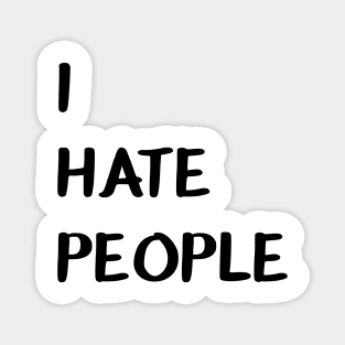 I HATE PEOPLE - aesthetic Magnet
