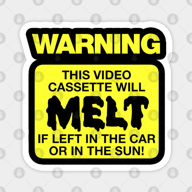 Warning- This Videocassette Will Melt! Magnet by Viper Vintage