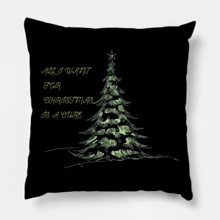 All I Want For Christmas Is A Cure Pillow