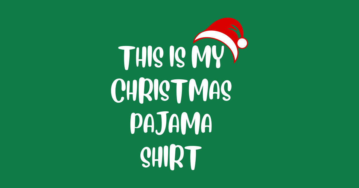 This Is My Christmas Pajama Christmas Gift Idea Sticker TeePublic