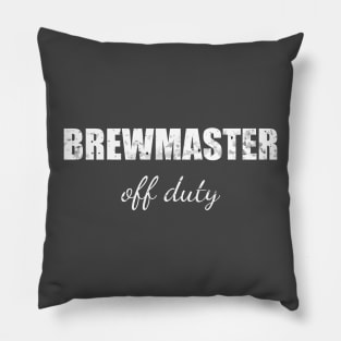 Brewmaster off duty Pillow