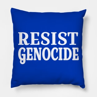 RESIST GENOCIDE - White - Back Pillow