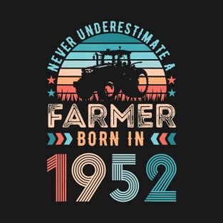 Farmer born in 1952 Farming Gift 70th Birthday T-Shirt