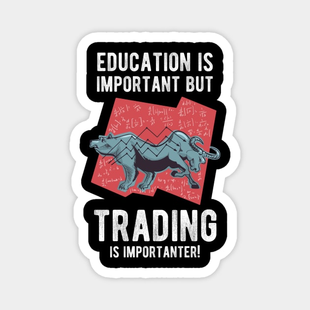 Funny stock market stock trader trading Magnet by MGO Design