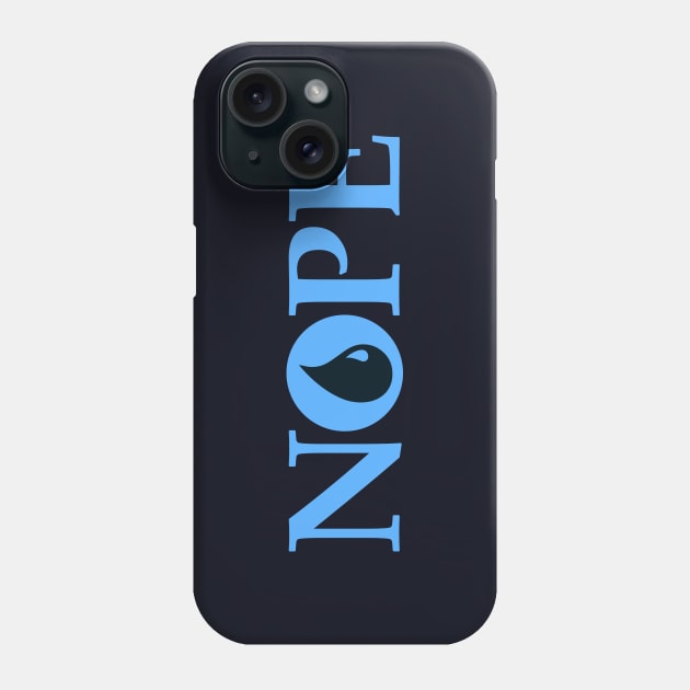 Nope Phone Case by krls