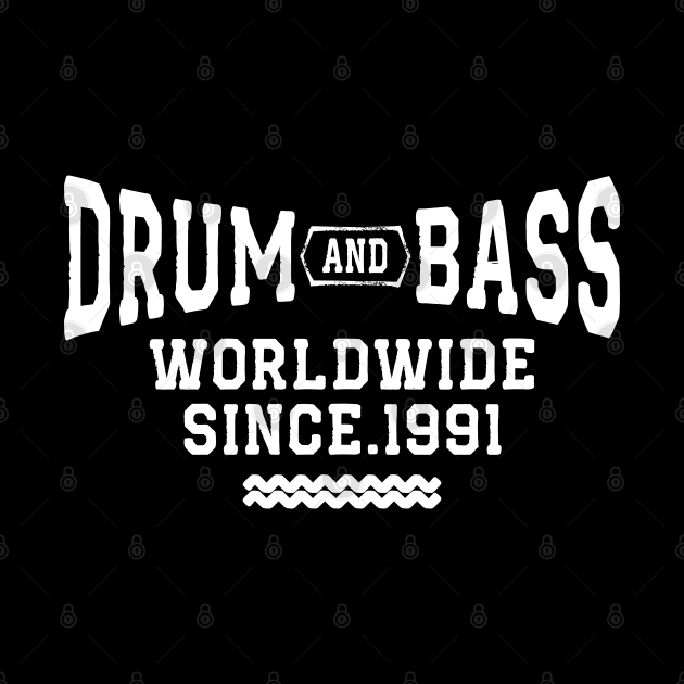 Drum And Bass Worldwide by Drum And Bass Merch