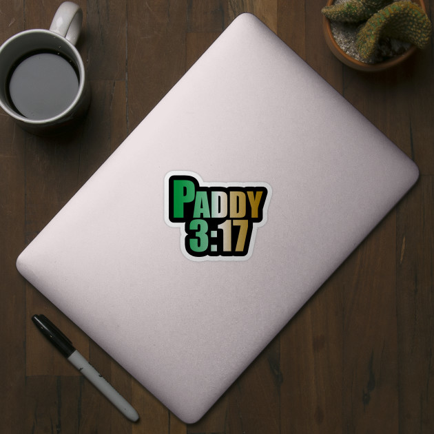St.Paddy 3:17 - St Patricks Day - Sticker